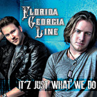 Florida Georgia Line - It'z Just What We Do (EP)