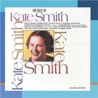 The Best Of Kate Smith (Remastered 2010)