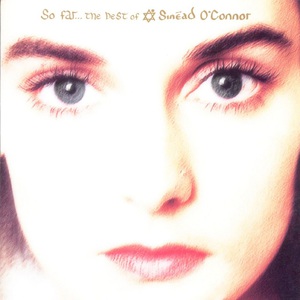 So Far... The Best Of Sinead O'Connor