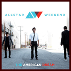 Allstar Weekend - The American Dream (EP)