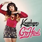 Kreayshawn - Go Hard (La.La.La) (CDS)