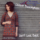 Celeste Buckingham - Don't Look Back