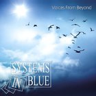 Systems In Blue - Voices From Beyond