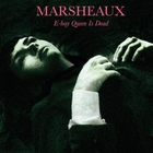Marsheaux - E-Bay Queen Is Dead