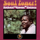 Richard "Groove" Holmes - Soul Power! (Vinyl)