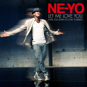 Let Me Love You (Until You Learn To Love Yourself) (CDS)