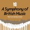 A Symphony of British Music: Music For the Closing Ceremony of the London 2012 Olympic Games CD2