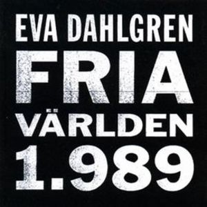Fria Varlden 1.989 (Reissue 2006)