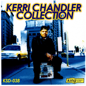The Kerri Chandler Collection