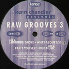 Kerri Chandler - Raw Grooves 3