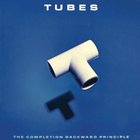 The Tubes - The Completion Backward Principle (Remastered 2011)