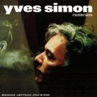 Yves Simon - Rumeurs