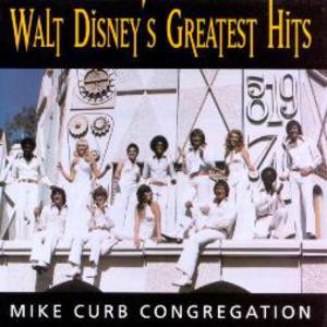 PayPlay.FM - Mike Curb Congregation - Walt Disney's Greatest Hits Mp3