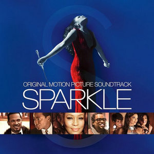 Sparkle (Official Motion Picture Soundtrack)