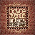 Boyce Avenue - Influential Sessions