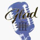 Glad - The Acapella Project III