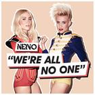 Nervo - We're All No One (Sdc)