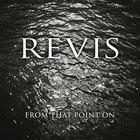 Revis - From That Point On (CDS)