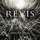 Revis - Save Our Souls (CDS)
