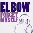 Elbow - Forget Myself (Single) CD1