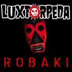Luxtorpeda - Robaki CD1