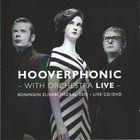 Hooverphonic - With Orchestra (Live)