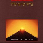 Inkuyo - Temple Of The Sun