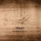 Vespero - By the Waters of Tomorrow
