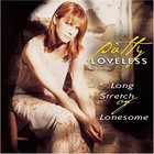 Patty Loveless - Long Stretch Of Lonesome (Vinyl)