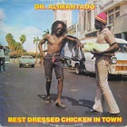 Dr. Alimantado - Best Dressed Chicken In Town (Reisuue 2001)