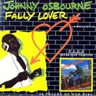 Johnny Osbourne - Fally Lover + Never Stop Fighting