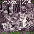 Mad Professor - Dub Me Crazy Pt. 3: The African Connection