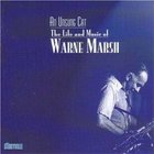 Warne Marsh - Unsung Cat: Life & Music Of Warne Marsh