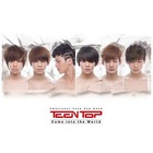 Teen Top - Come Into The World (CDS)