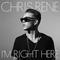 Chris Rene - I'm Right Here