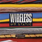 Wireless - No Static (Vinyl)