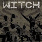 Witch - We Intend To Cause Havoc! CD1