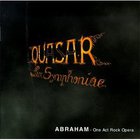 Quasar Lux Symphoniae - Abraham: One Act Rock Opera CD1