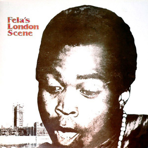 Fela's London Scene (Reissue 1994)