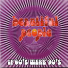 Beautiful People - If 60's Were 90's CD1