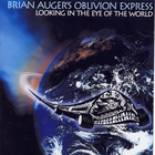 Brian Auger's Oblivion Express - Looking In The Eye Of The World