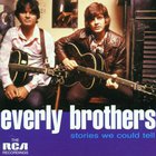 The Everly Brothers - Stories We Could Tell (Vinyl)