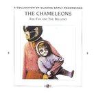 The Chameleons - The Fan And The Bellows (Reissue 1996)