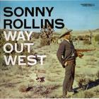 Sonny Rollins - Way Out West (Remastered 2008)