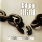 Nathan Mahl - Shadows Unbound