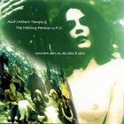 Acid Mothers Temple & The Melting Paraiso UFO - Univers Zen Ou De Zéro à Zéro