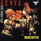 Machito - Kenya (Reissue 2000)