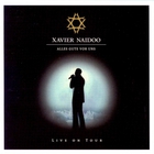 Xavier Naidoo - Alles Gute Vor Uns (Live) CD1