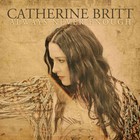 Catherine Britt - Always Never Enough (Limited Edition)