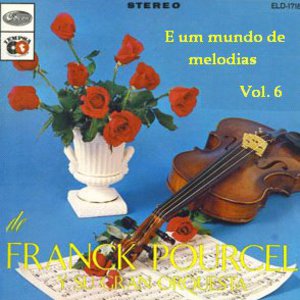 E Um Mundo De Melodias, Vol. 6 (Vinyl)